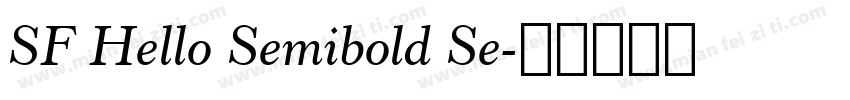 SF Hello Semibold Se字体转换